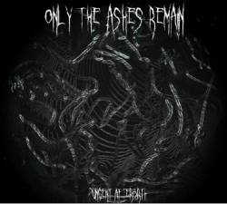 Only The Ashes Remain : Pungent Afterbirth